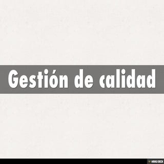 Gestión de calidad