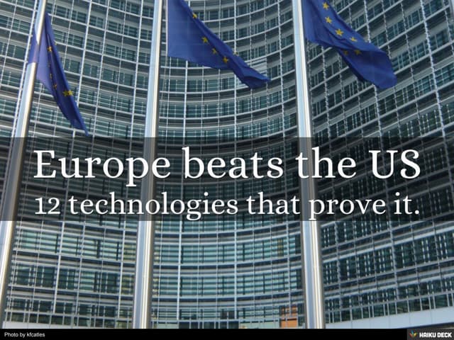 Europe beats the US