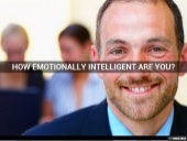 How emotionally intelligent are you?