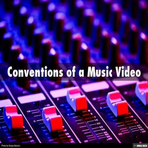 Conventions of a Music Video