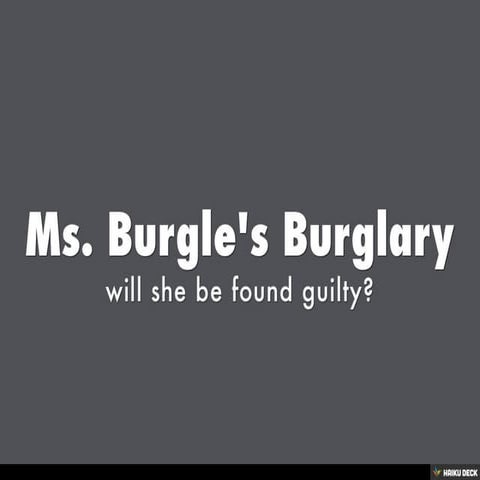 Ms. Burgle's Burglary