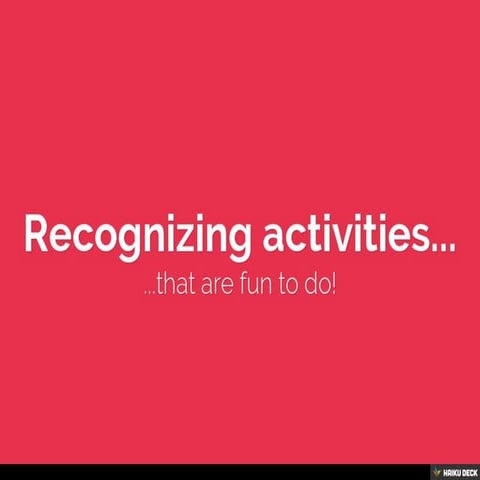Recognizing activities...