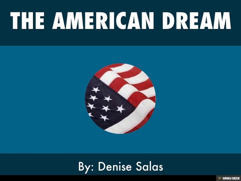 THE AMERICAN DREAM