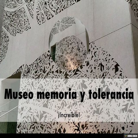 Museo memoria y tolerancia