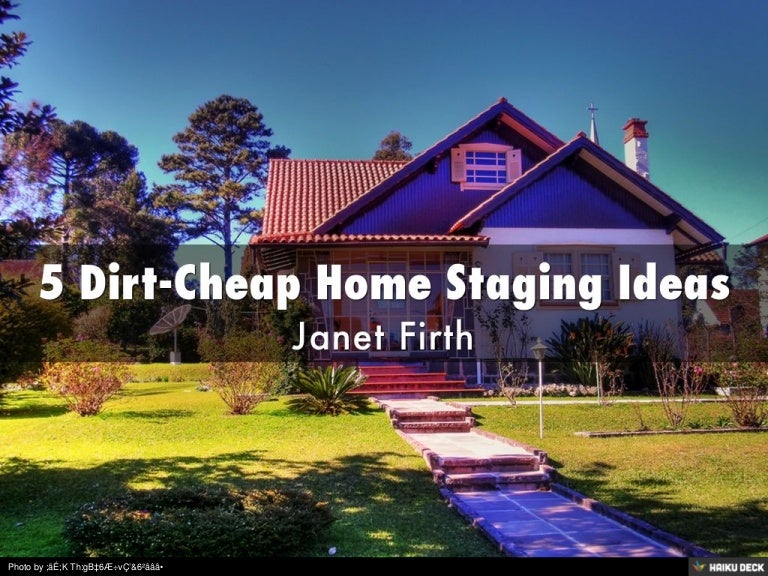 5 DirtCheap Home Staging Ideas