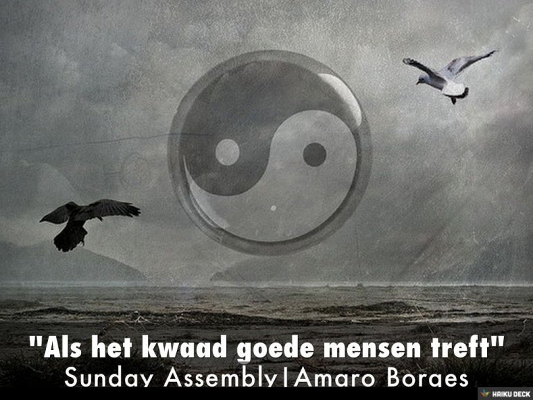 Als T Kwaad Goede Mensen Treft