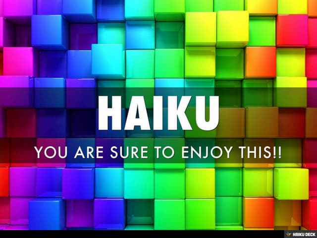 HAIKU