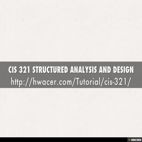 CIS 321 STRUCTURED ANALYSIS AND DESIGN | PDF