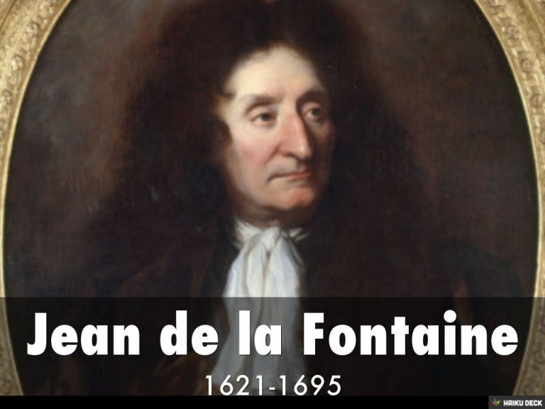 Quelle Est La Passion De Jean De La Fontaine