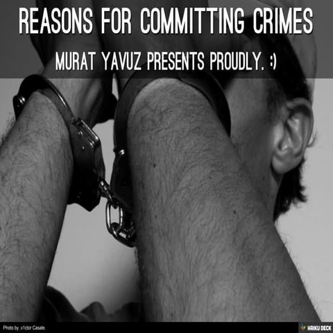 REASONS FOR COMMITTING CRIMES | PDF