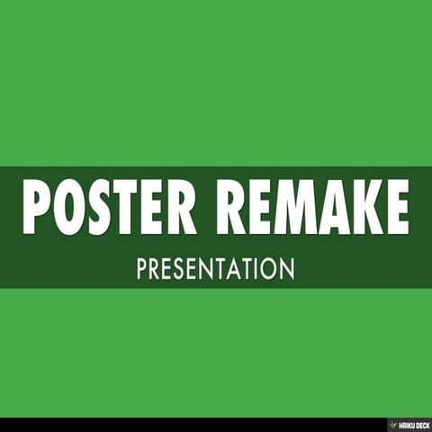 POSTER REMAKE