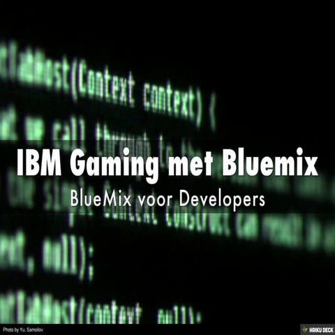 IBM Gaming met Bluemix