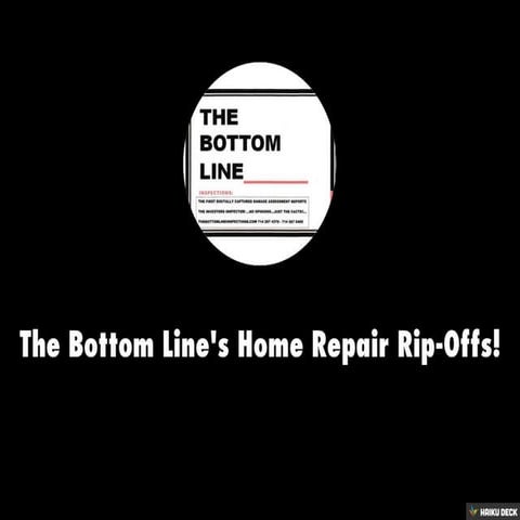 The Bottom Line's Home Repair Rip-Offs!
