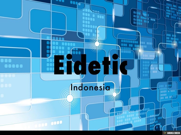 Eidetic