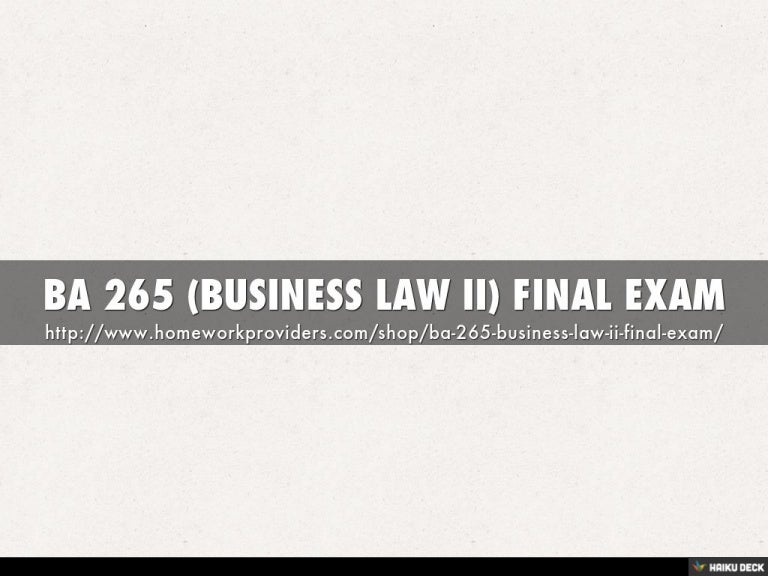 Ba 265 business law ii final exam essay 03 picture