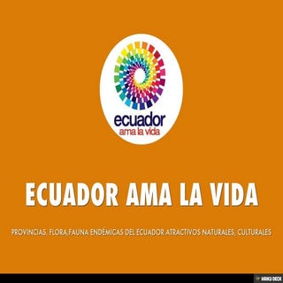 ECUADOR AMA LA VIDA