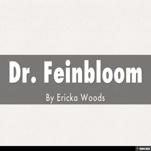 Dr. Feinbloom