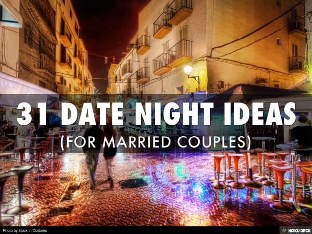 31 Fabulous Date Night Ideas