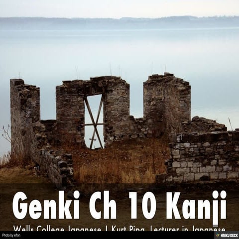 Genki Ch 10 Kanji