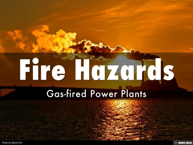 Fire Hazards for GasFired Power Plants
