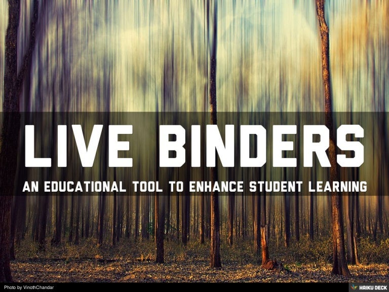 LIVE BINDERS 101