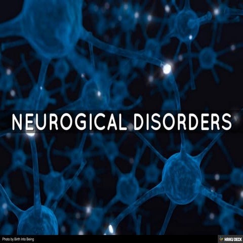 NEUROGICAL DISORDERS