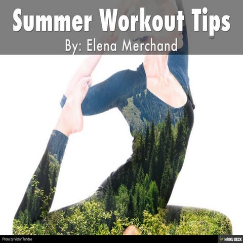 Summer Workout Tips | Elena Merchand 