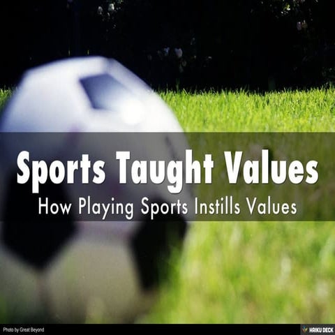 Sports Taught Values