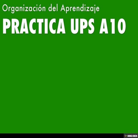 PRACTICA UPS A10