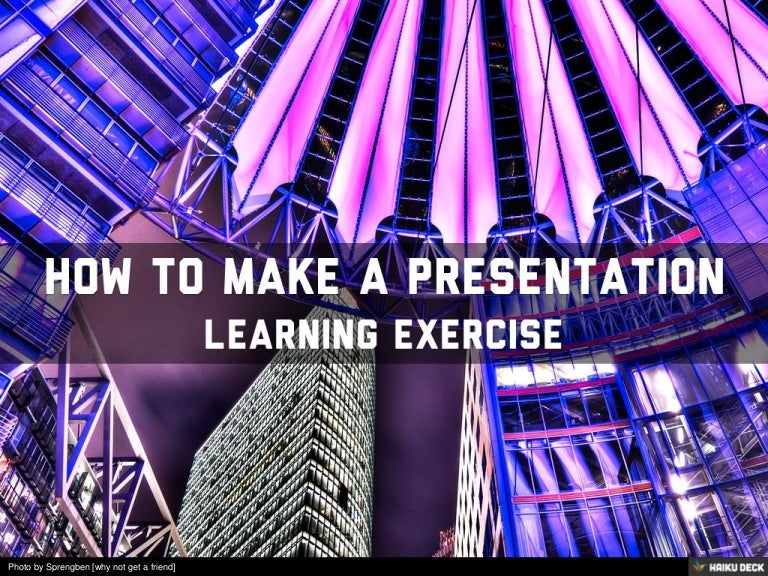 How to make a presentation