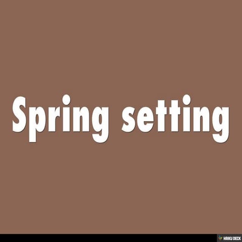 Spring setting | PDF