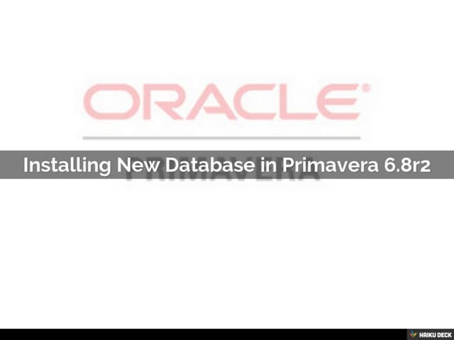 Installing New Database in Primaver...
