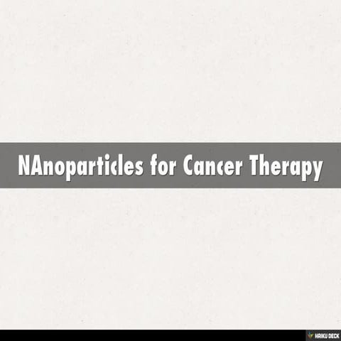 NAnoparticles for Cancer Therapy | PDF