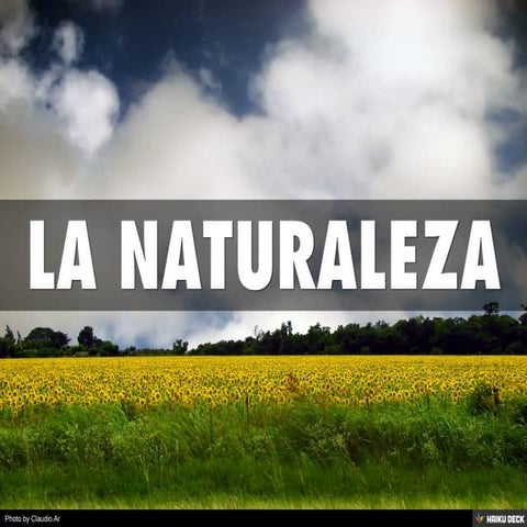 LA NATURALEZA