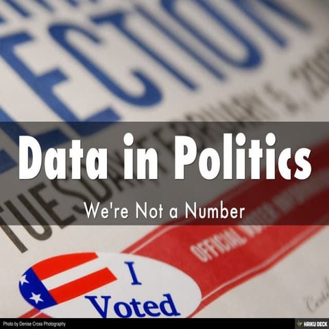 Data in Politics