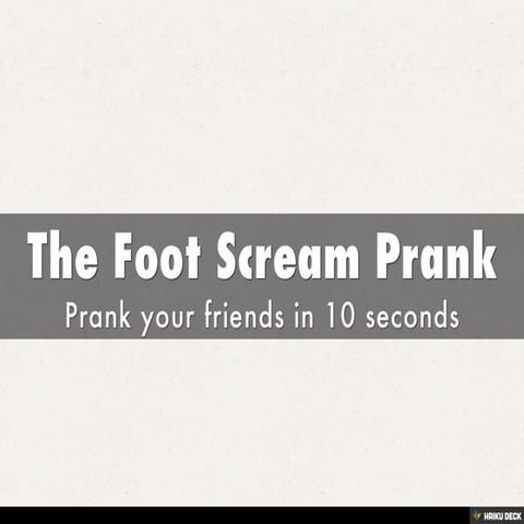 The Foot Scream Prank