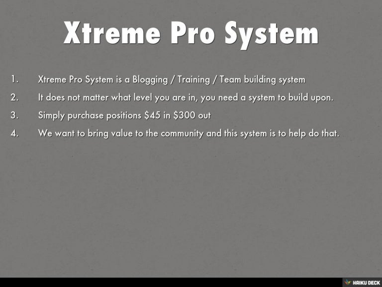 Xtreme Pro System