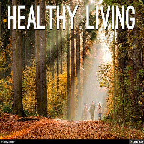Healthy Living