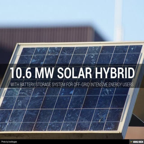 10.6 MW Solar hybrid