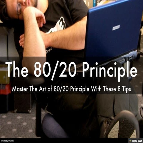 The 80/20 Principle