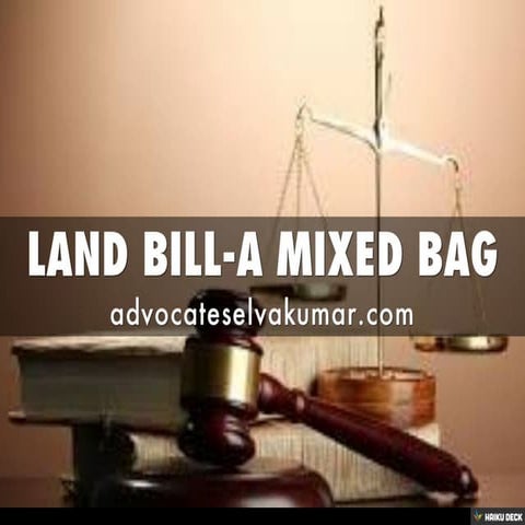 LAND BILL-A MIXED BAG
