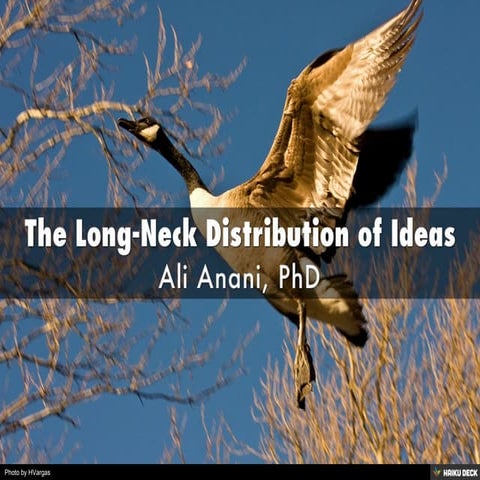 The Long-Neck Distribution of Ideas