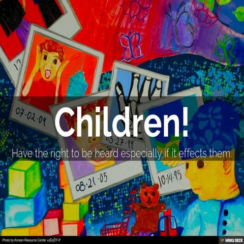 Children's Rights to Be Heard: | PDF