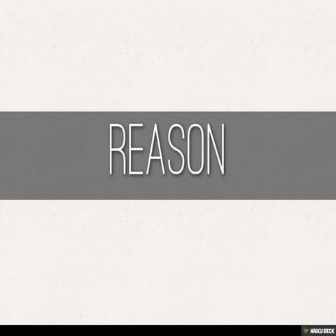 Reason