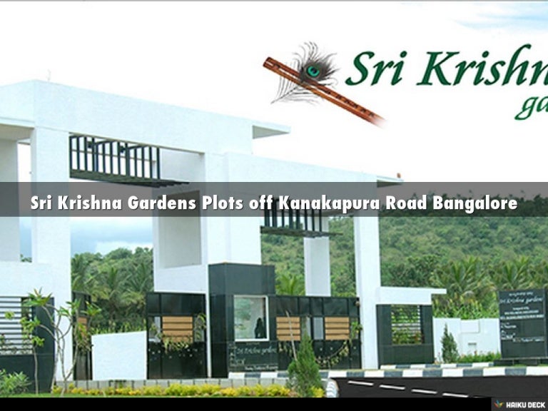 Sri Krishna Gardens Plots off Kanakapura Road Bangalore