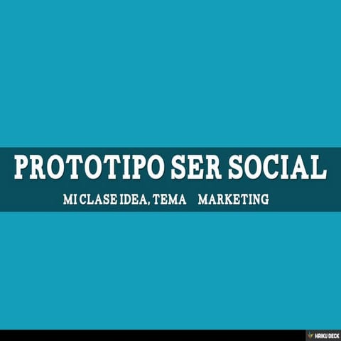 Prototipo Ser Social