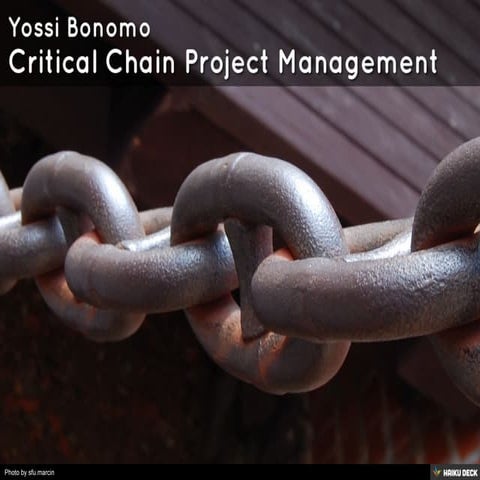 Critical Chain Project Management