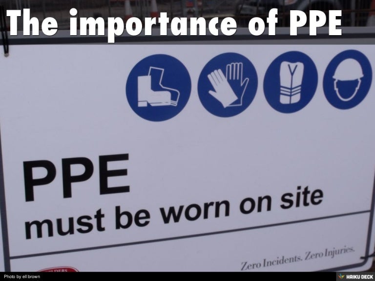 The importance of PPE