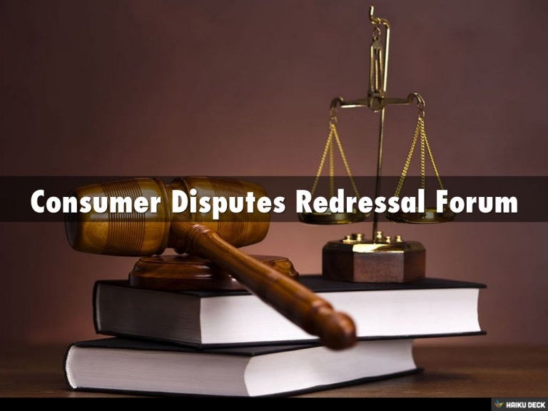 Consumer Disputes Redressal Forum