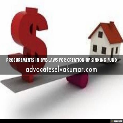 PROCUREMENTS IN BYE-LAWS FOR CREATION OF SINKING FUND